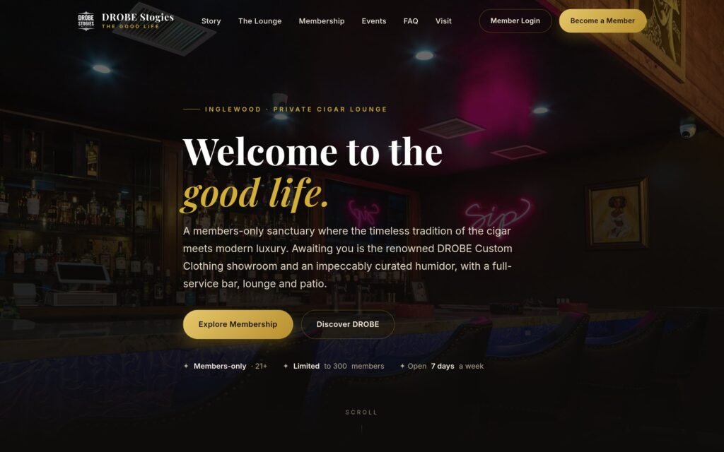 The DROBE Stogies homepage, a dark private-lounge design with the headline “Welcome to the good life.”